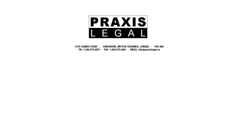 Praxis Legal - Vancouver, BC Praxis Legal - Vancouver, BC